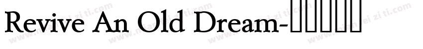 Revive An Old Dream字体转换